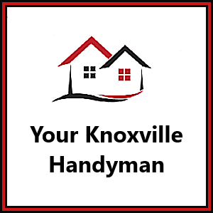 Your Knoxville Handyman
